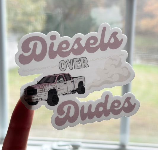 Diesels over Dudes Sticker