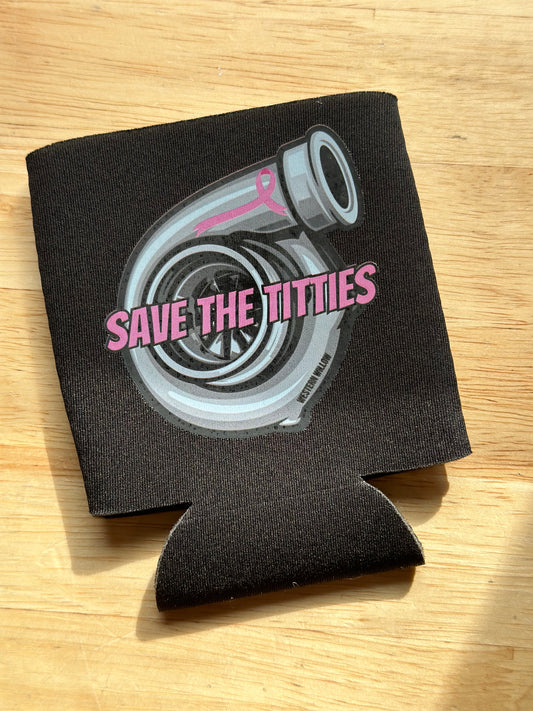 Save the Titties Koozie