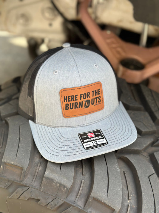 Here For The Burnouts Trucker Hat